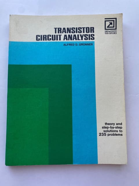 Transistor Circuit Analysis By Alfred D Gronner Electronics Textbooks