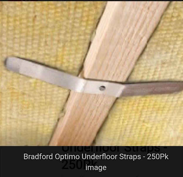 Underfloor Insulation Straps - 250Pk (for Bradford Optimo or similar)63439421763459110