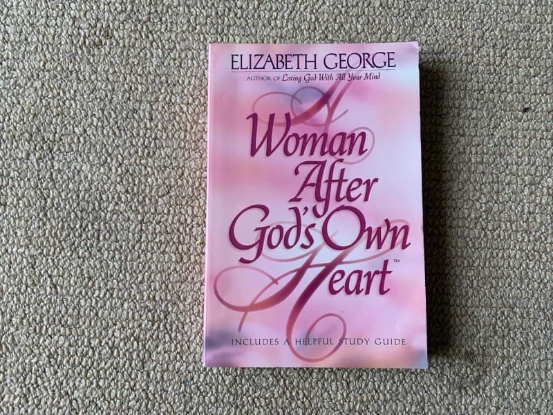 A Woman After God's Own Heart by Elizabeth George