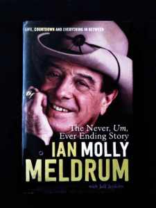 Molly Meldrum - The Never, Um, Ever Ending Story (1st Ed 1st Imp HB)