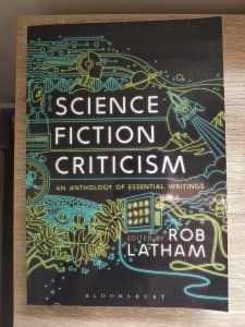 Science Fiction Criticism ed. Rob Latham Bloomsbury Anthology