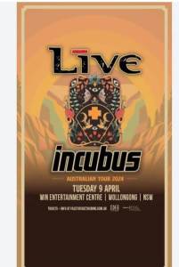 4 Live and Incubus tickets, Wollongong 9th April 2024