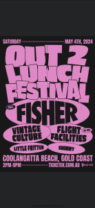 Fisher Out 2 Lunch Festival VIP x 2