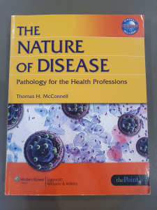 The Nature of Disease Pathology for the Health Professions textbook