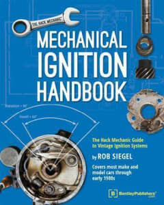 Mechanical Ignition Handbook Mechanic Guide to Vintage Ignition System