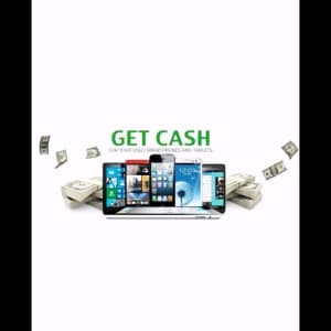 Wanted: Cash 4 Apple and Android device: Iphone,Ipad,MacBo