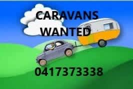 ALL TYPES OF CARAVANS WANTED.
