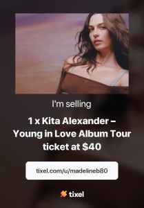 Kita Alexander - Young in Love Album Tour 1x ticket Brisbane 19/04