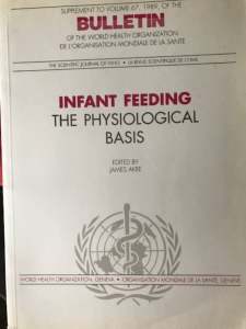 INFANT FEEDING-The Physiological Basis- WHO. Edited by J.Akre