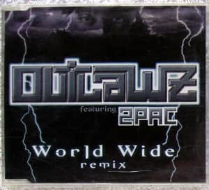Hip Hop - OUTLAWZ Ft. 2PAC World Wide Remix CD Single 2001