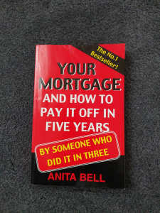 Your Mortgage & How Pay it Off In 5 Years - Anita Bell