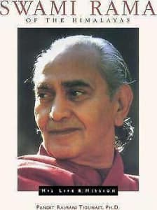 Swami Rama of the Himalayas : His Life and Mission HC
