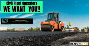 Civil Plant Operators WANTED