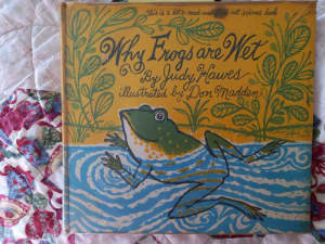 WHY FROGS ARE WET by Judy Hawes. Vintage 1971 edition.