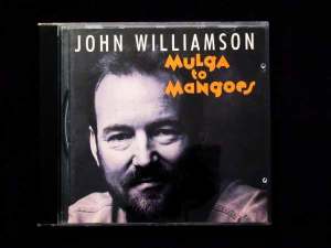 John Williamson CD - Mulga to Mangoes