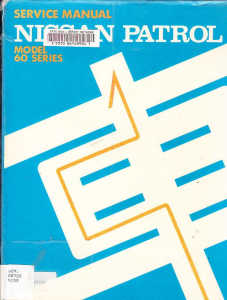 GENUINE NISSAN PATROL MODEL 60 FACTORY     WORKSHOP MANUAL  1978