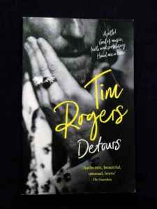 Tim Rogers - Detours (Memoir of You Am I frontman)