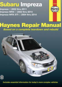 Subaru Impreza WRX Sti Haynes Repair manual. 2002 - 2014