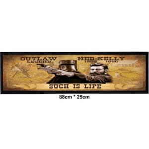 Ned Kelly Outlaw Legend SUCH IS LIFE Bar Runner Mat 88x25cm