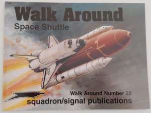 Walk Around Space Shuttle, Squadron-Signal Publications, 1999, (book)