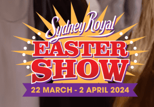 FAMILY OF 4 Thu, 28 MARCH.ENTRY TICKETS TO SYDNEY ROYAL EASTER SHOW