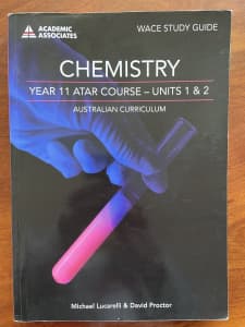 Chemistry Year 11 ATAR Course Units 1 & 2. Study Guide.