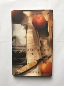 Apricots on the nile - by Colette Rossant - Hardback
