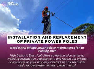Installation and Replacement of Private Power Poles