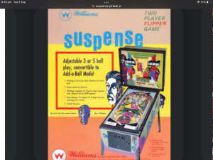 Wanted: Wanted to buy Williams SUSPENSE pinball 1969