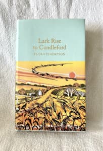 Lark Rise to Candleford by Flora Thompson (HardCover) NEW Fab Present