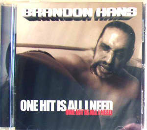 Jazz Blues Rock - BRANDON HANS One Hit Is All I Need CD 2007