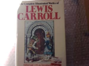 The complete Illustrated Works of Lewis Carroll Hard Cover with jacket