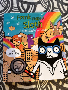 Book - Frank Finds a Sloth By: Katie Abey