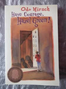 Book - 'Have Courage, Hazel Green!' by Odo Hirsch