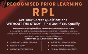 Need RPL (Recognition of Prior Learning) Qualifications!