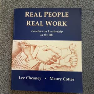 Real People Real Work, parables on leadership