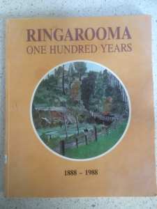 BOOK - RINGAROOMA ONE HUNDRED YEARS 1888 -1988 BENNET STINGEL WISE