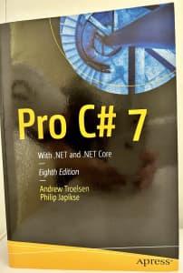 Pro C# 7 with .NET and .NET Core 8th Ed. Programming Text Book