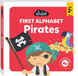 Junior Explorers®: First Alphabet Pirates (board book)