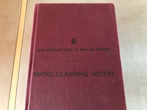 Vintage Book WOOLCLASSING NOTES South Australian School of Mines Indus