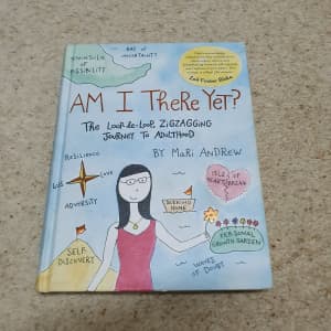 Am I There Yet? By Mari Andrew