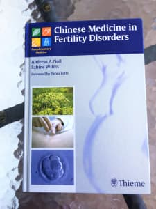 Chinese Medicine in Fertility Disorders Andreas Noll & Sabine Wilms
