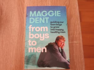 Maggie Dent from boys to men book