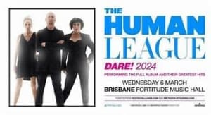 Human League ticket x 3 - 6 March Fortitude Music Hall GA standing