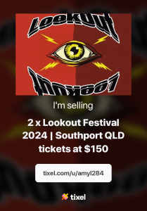 Lookout festival tickets x 2 - Broadwater Parklands