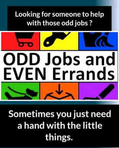 ODD JOBS, GARDENING, PICK UP/DELIVERY 