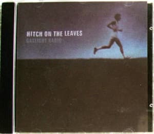 Indie Rock - GASLIGHT RADIO Hitch On The Leaves CD 1998