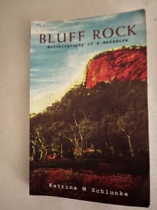 Bluff Rock by Katrina M Schlunke