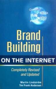 Brand Building on the Internet by Martin Lindstrom, Tim Frank Andersen