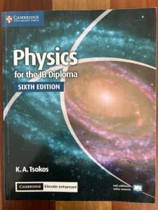 Physics for the IB Diploma - sixth edition by K.A. Tsokos